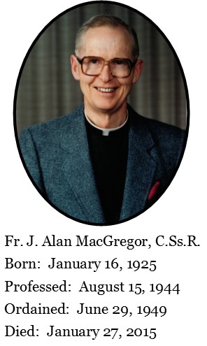 Il redentorista P. J. Alan MacGregor, C.Ss.R. (1925—2015) della Provincia di Edmonton-Toronto in Canada.
